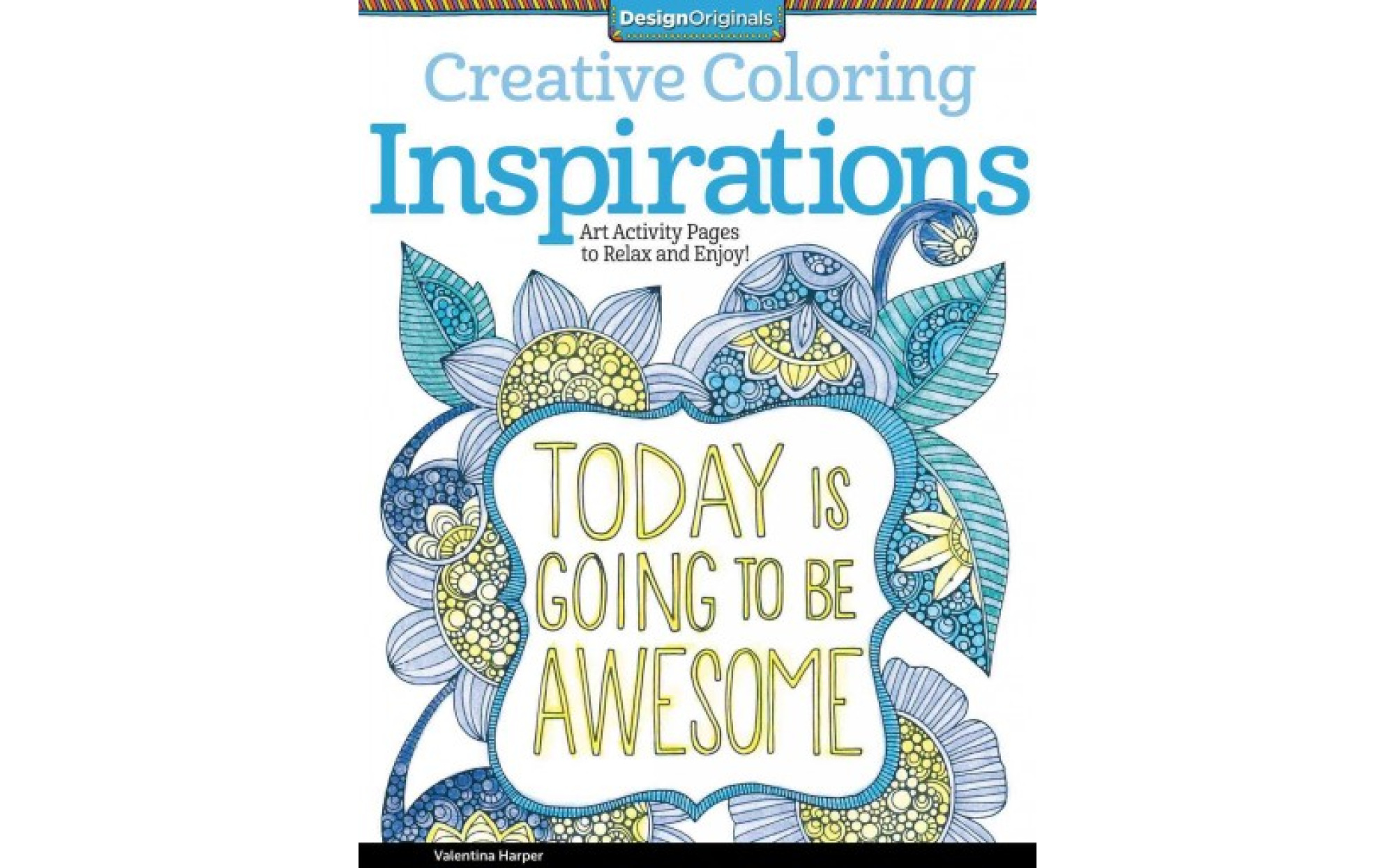 Creative Coloring Inspirations: Art Activity Pages to Relax and Enjoy