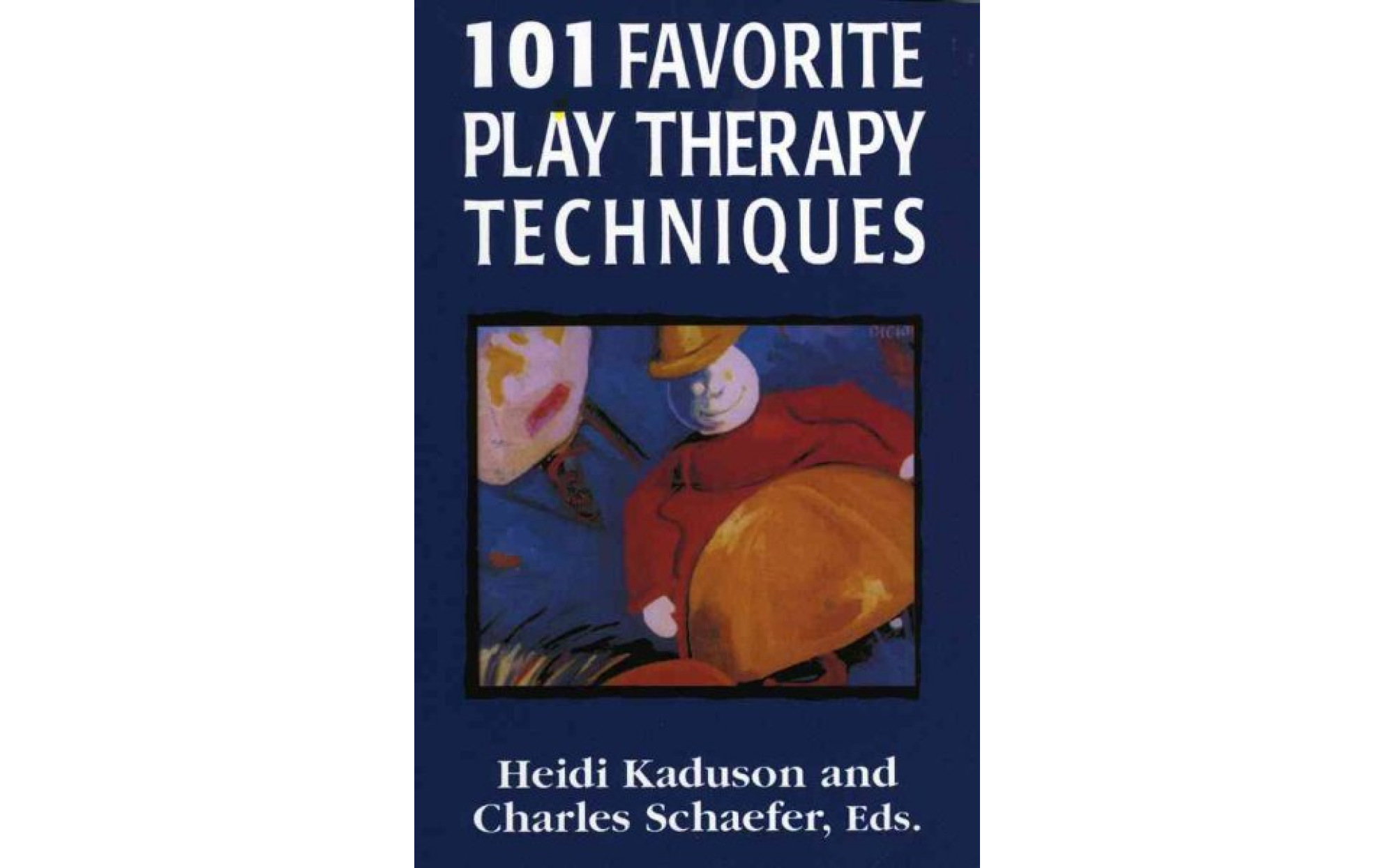 101 Favorite Play Therapy Techniques Books