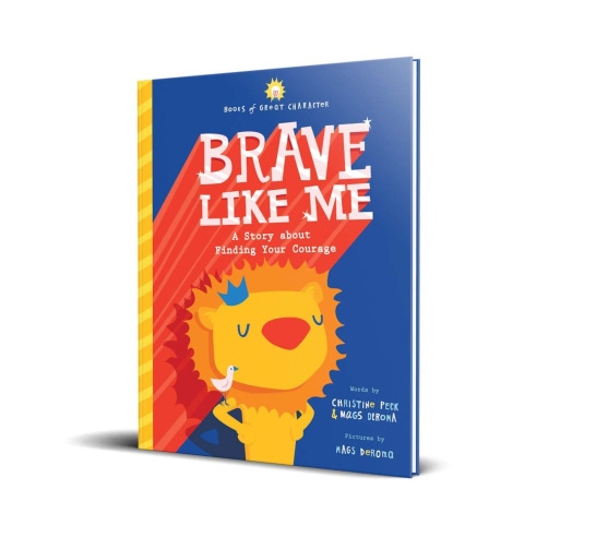 Brave Like Me: A Story about Finding Your Courage
