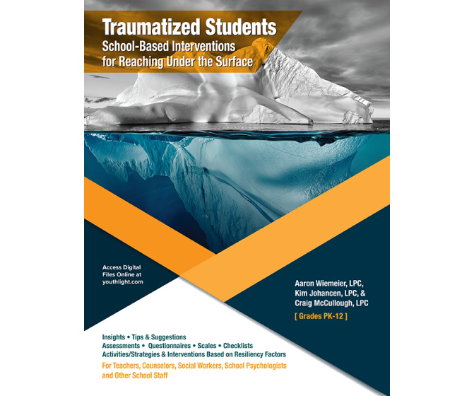 Traumatized Students: School-Based Interventions for Reaching Under the Surface
