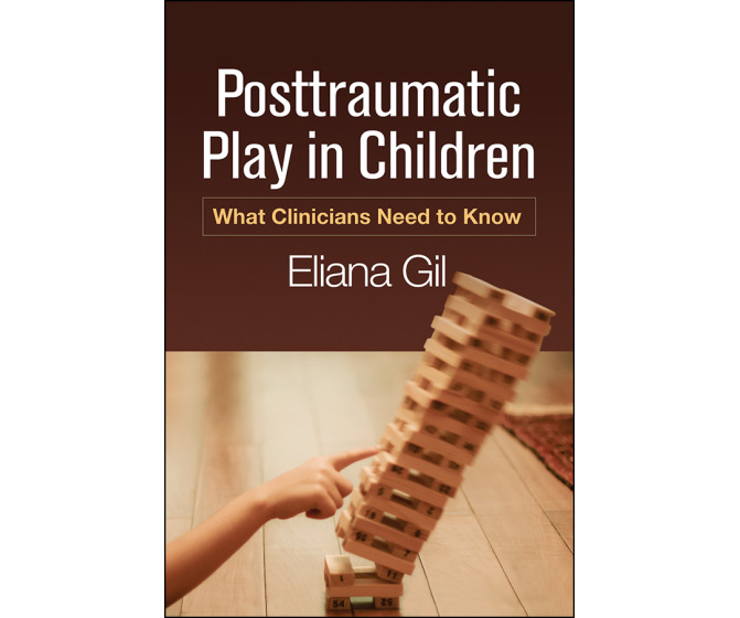 Posttraumatic Play in Children: What Clinicians Need to Know