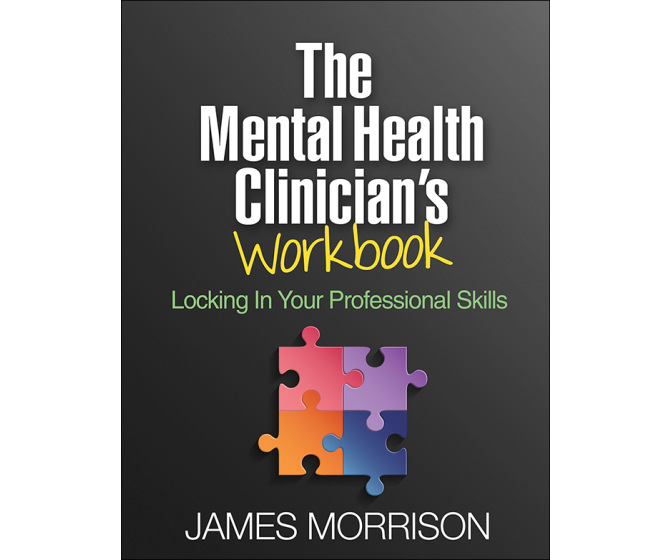The Mental Health Clinician's Workbook: Locking In Your Professional Skills
