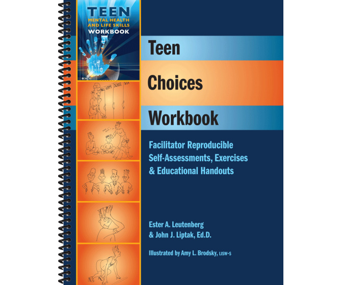 Teen Choices: Facilitator Reproducible Self-assessments, Exercises & Educational Handouts