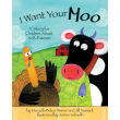 I Want Your Moo: A Story for Children About Self-esteem (hardcover)