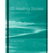 101 Healing Stories: Using Metaphors in Therapy