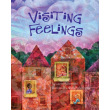 Visiting Feelings (hardcover)
