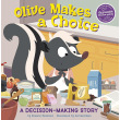 Olive Makes a Choice: A Decision-Making Story