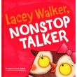 Lacey Walker, Nonstop Talker (hardcover)