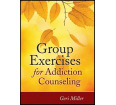 Group Exercises for Addiction Counseling
