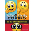 Healthy or Unhealthy Coping and How to Know the Difference