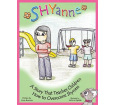 Shyanne: Learning How to Overcome Shyness