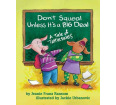 Don't Squeal Unless It's a Big Deal: A Tale of Tattletales (paperback)