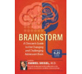 Brainstorm DVD: A Clinician's Guide to the Changing and Challenging Adolescent Brain