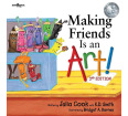Making Friends Is an Art! (2nd Edition)