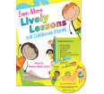 Even More Lively Lessons for Classroom Sessions with CD (Grades 2-5)