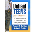 Defiant Teens: A Clinician's Manual for Assessment and Family Intervention