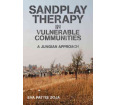 Sandplay Therapy in Vulnerable Communities: A Jungian Approach