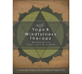 The Yoga and Mindfulness Therapy Workbook